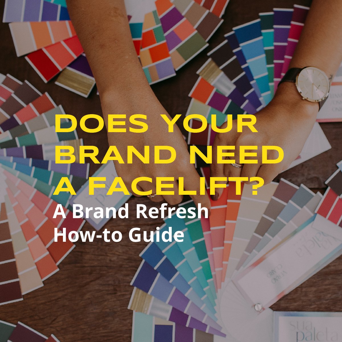 Does your brand need a facelift? Blog image
